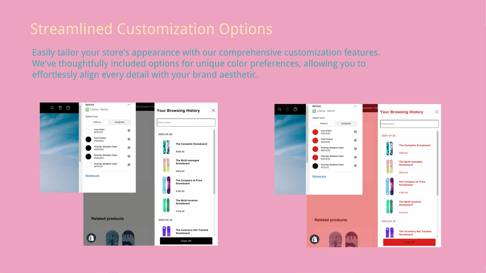 Streamlined Customization Options