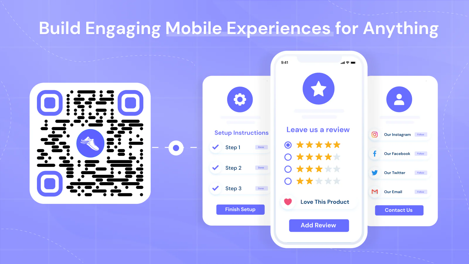 Build Mobile Experiences for Anything