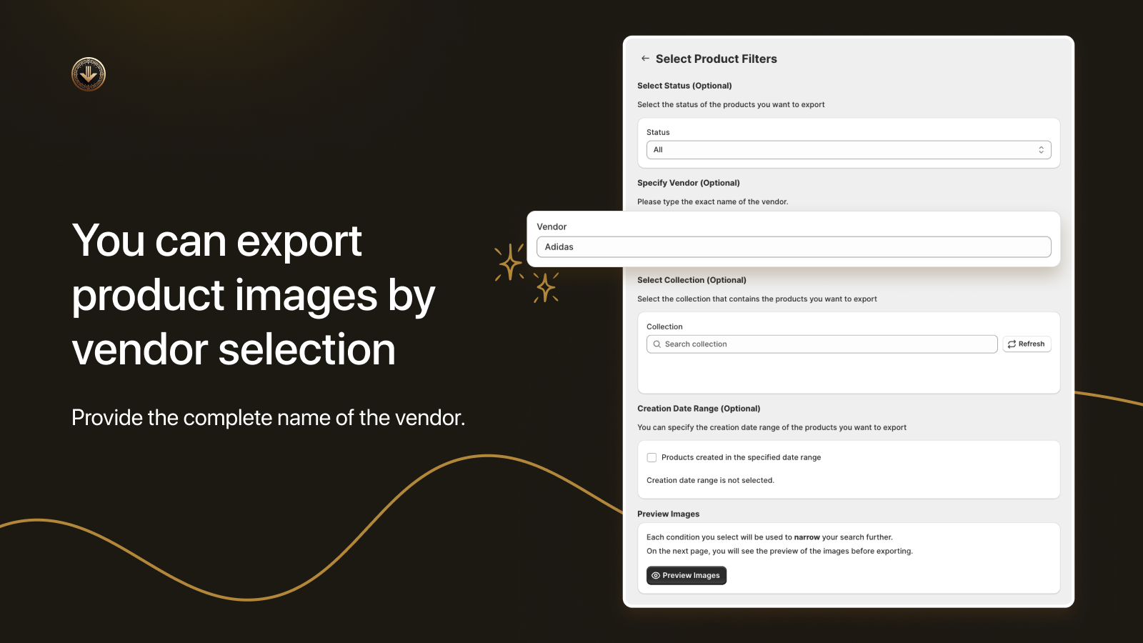 Puedes exportar imágenes de productos seleccionando el proveedor