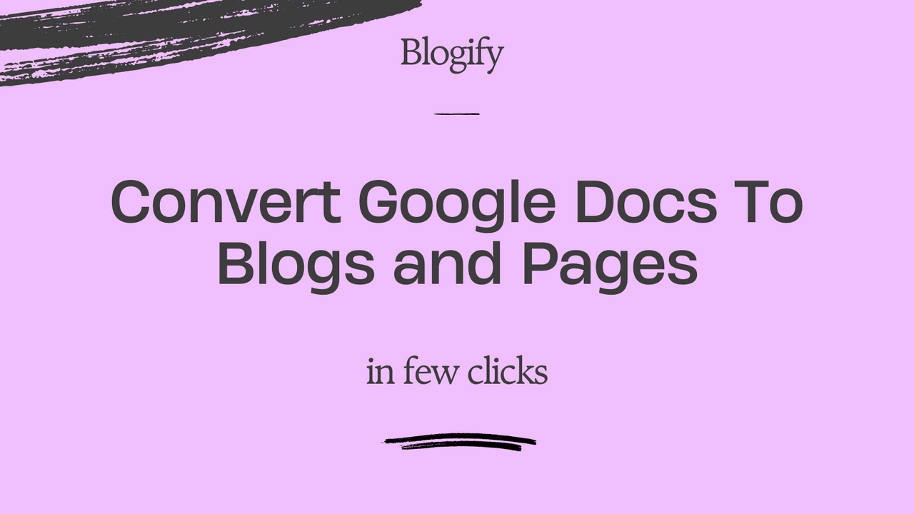 convertir google docs en blogs et pages shopify en utilisant Blogify