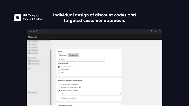 Individual design of discount codes.