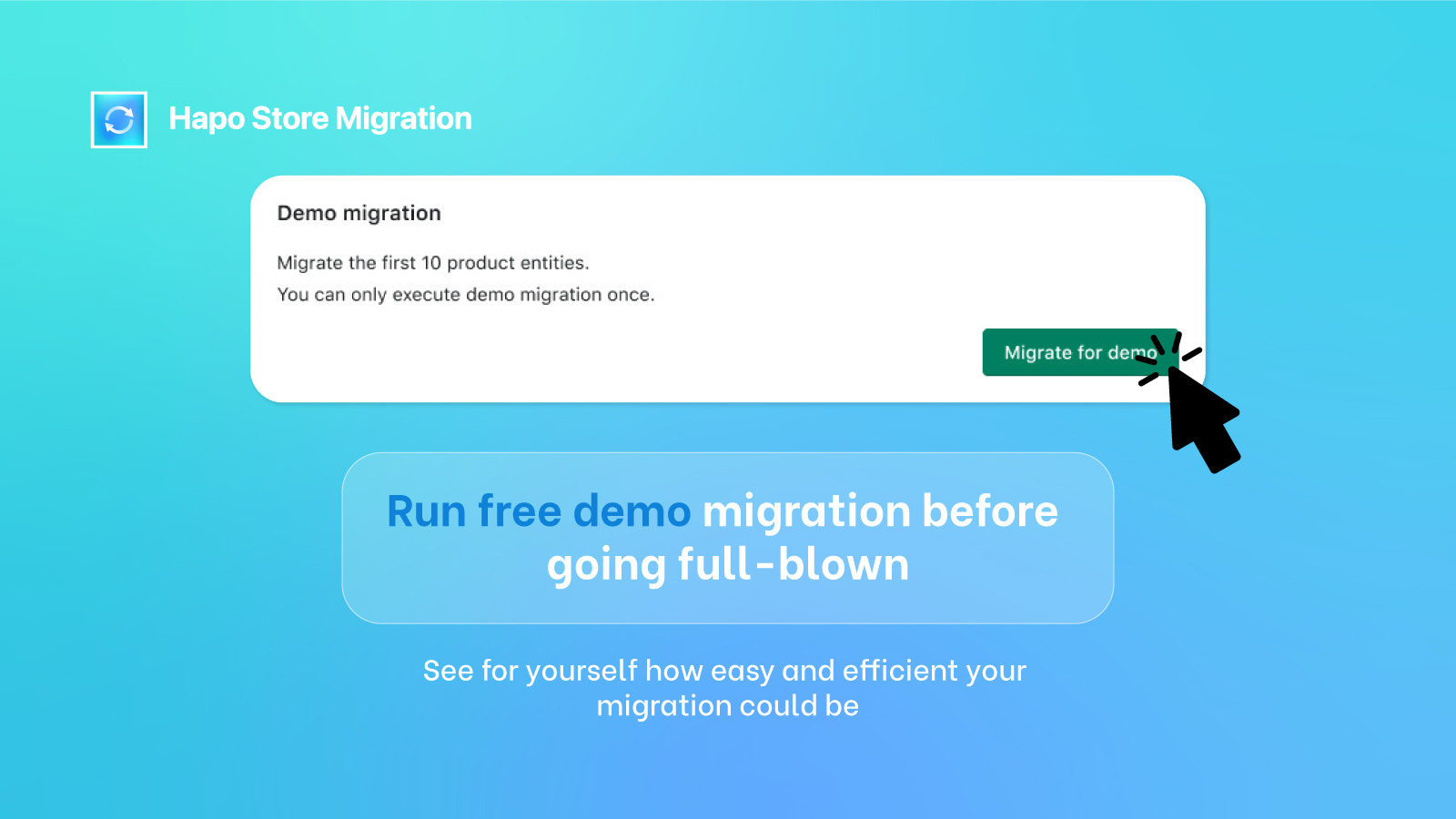 Run free demo store migration before going full-blown
