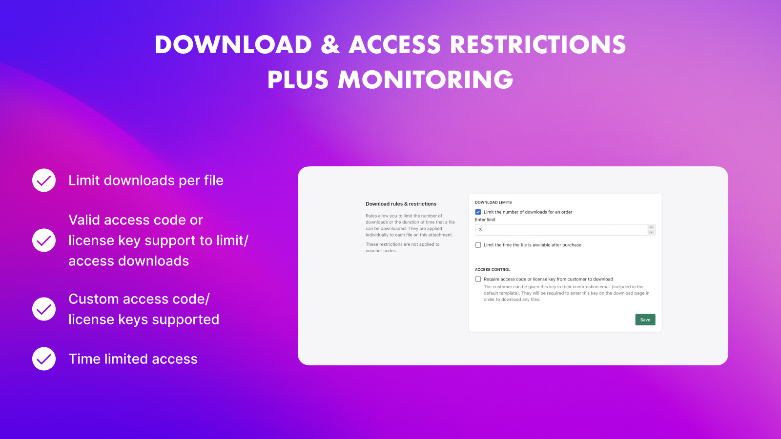 Download & access restrictions plus monitoring