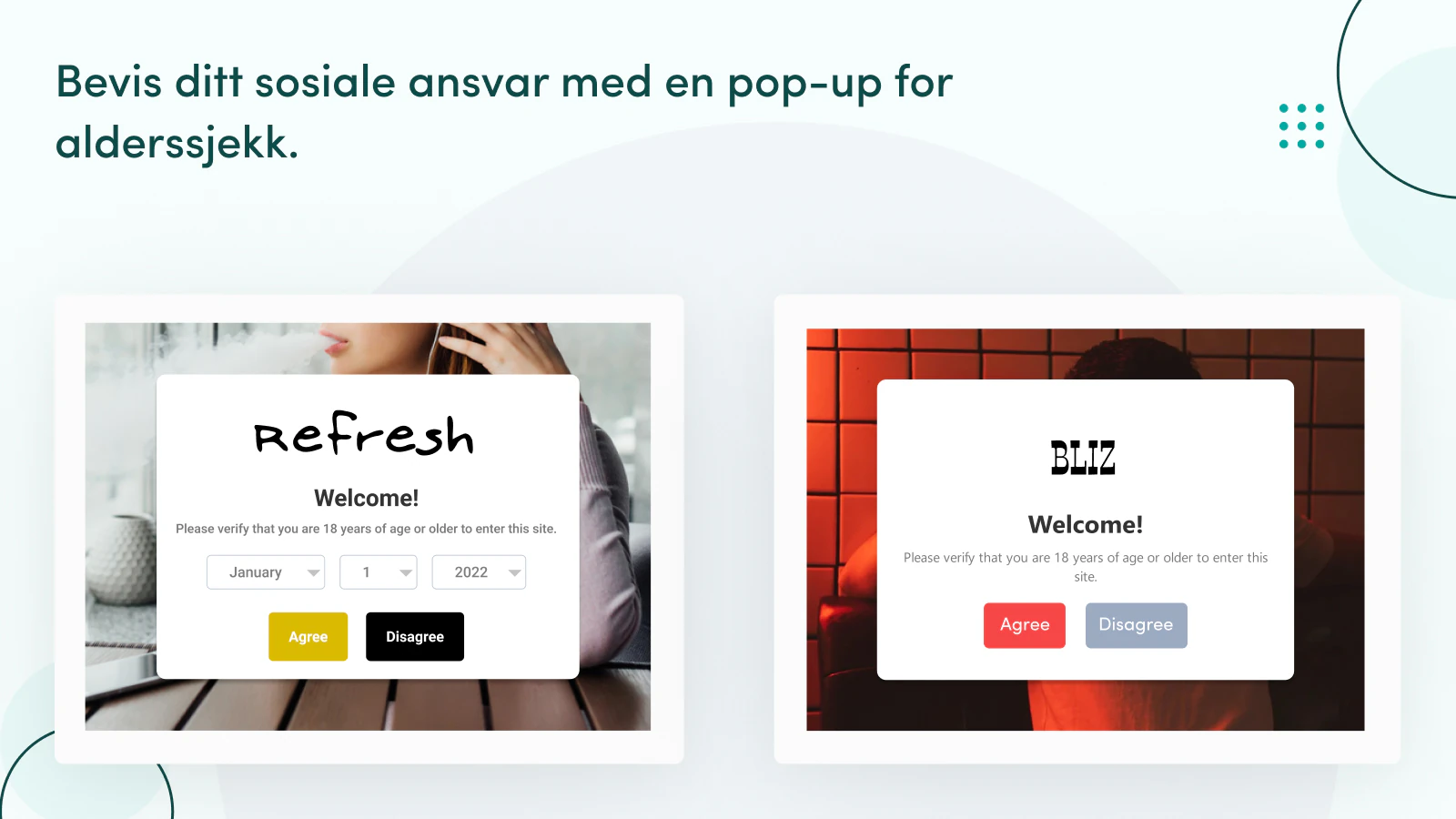 Bevis din sosiale ansvarlighet med en alderssjekk-popup.