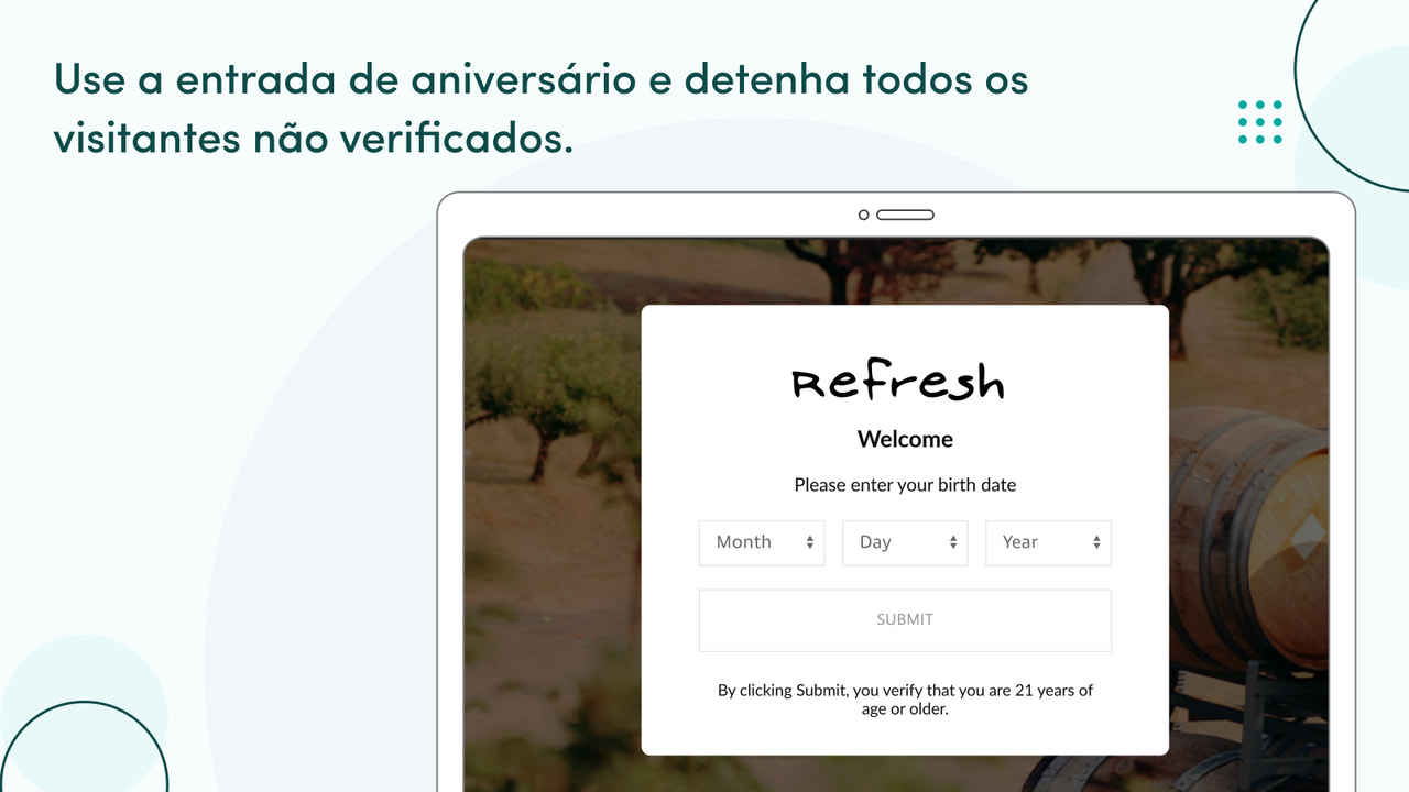 Evite a entrada de visitantes sem verificação de aniversário.