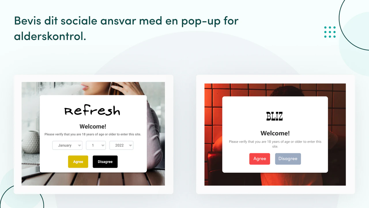 Bevis din sociale ansvarlighed med en alderskontrol-popup.