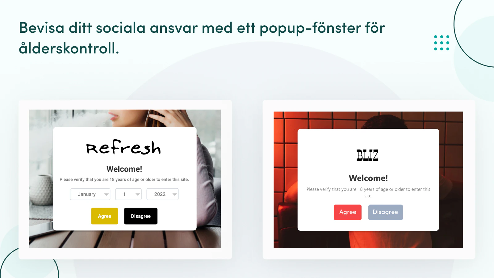 Bevisa ditt sociala ansvar med en popup för ålderskontroll.