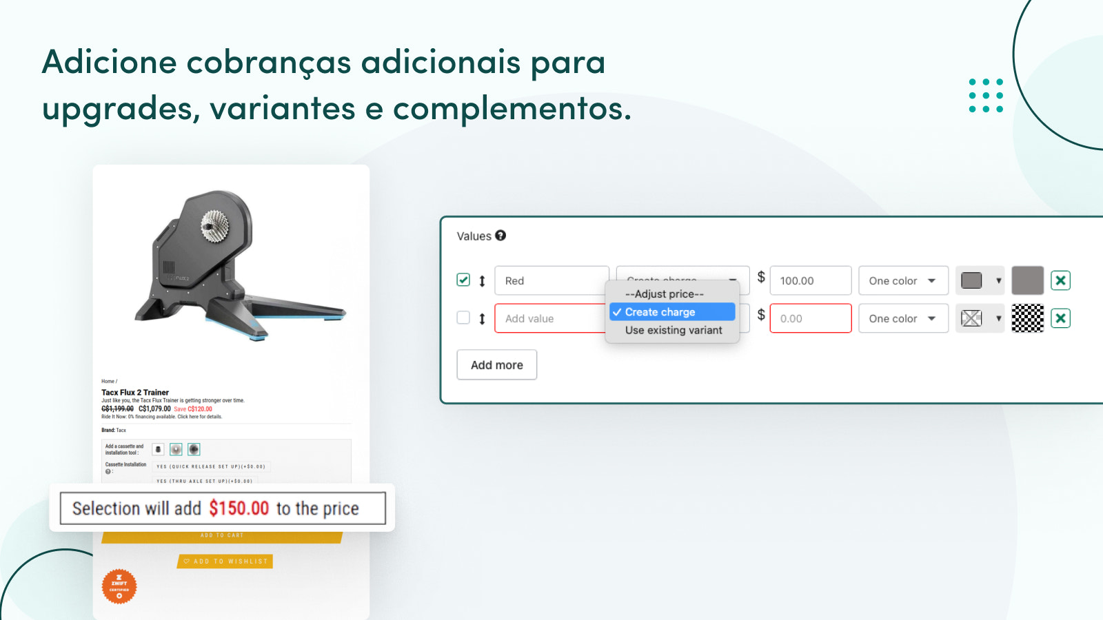 Adicione custos adicionais para upgrades, variantes e add-ons.