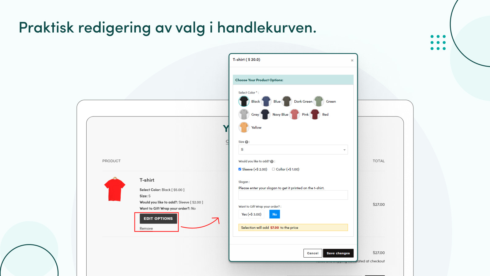 Praktisk redigering av valg i handlekurven.