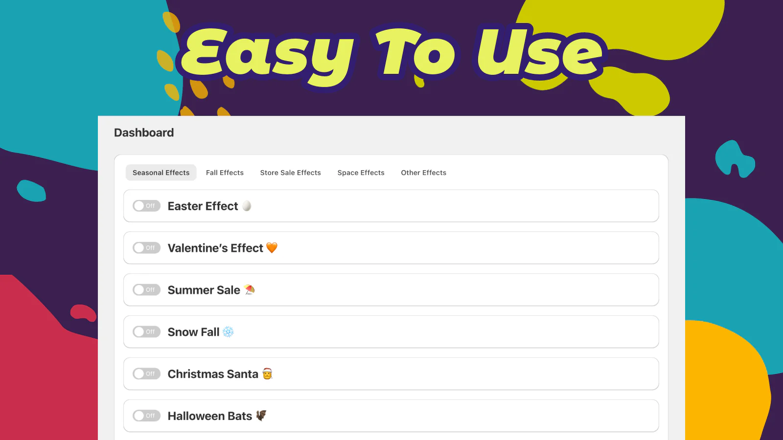 Easy To Use Dashboard