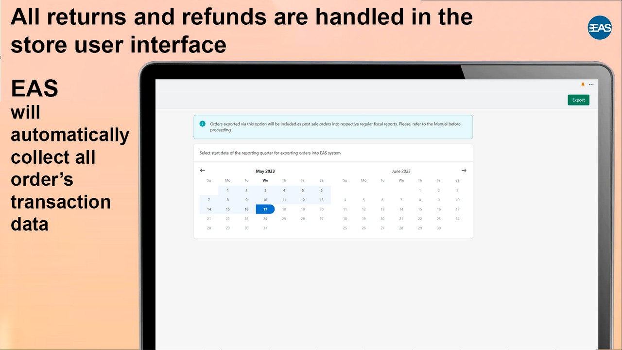 EAS can automatically backdate your reports to tax authorities.