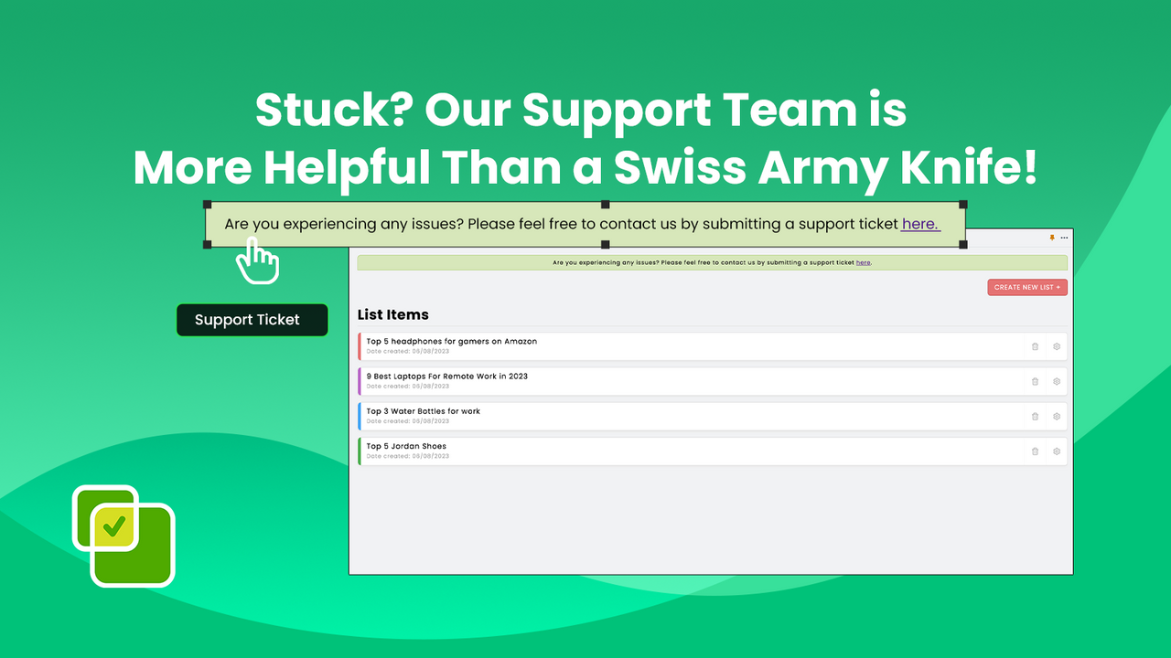 Stuck? Our Support Team is More Helpful Than a Swiss Army Knife!