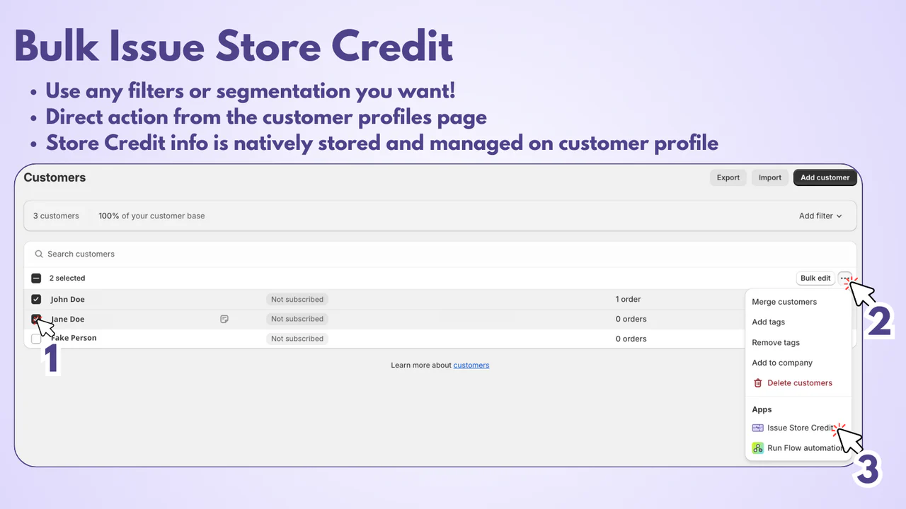 Bulk Issue Store Credit using any filters or segmentation.