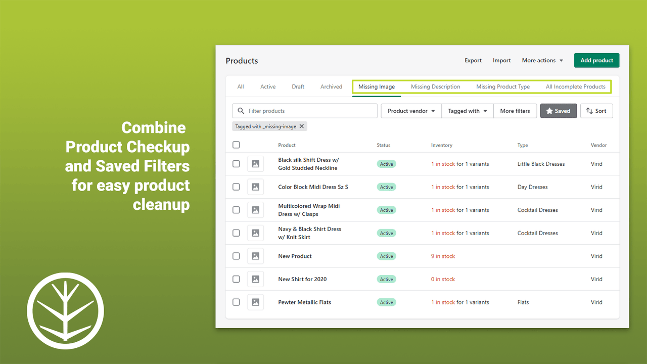 Combine Product Checkup and Saved Filters for easy cleanup
