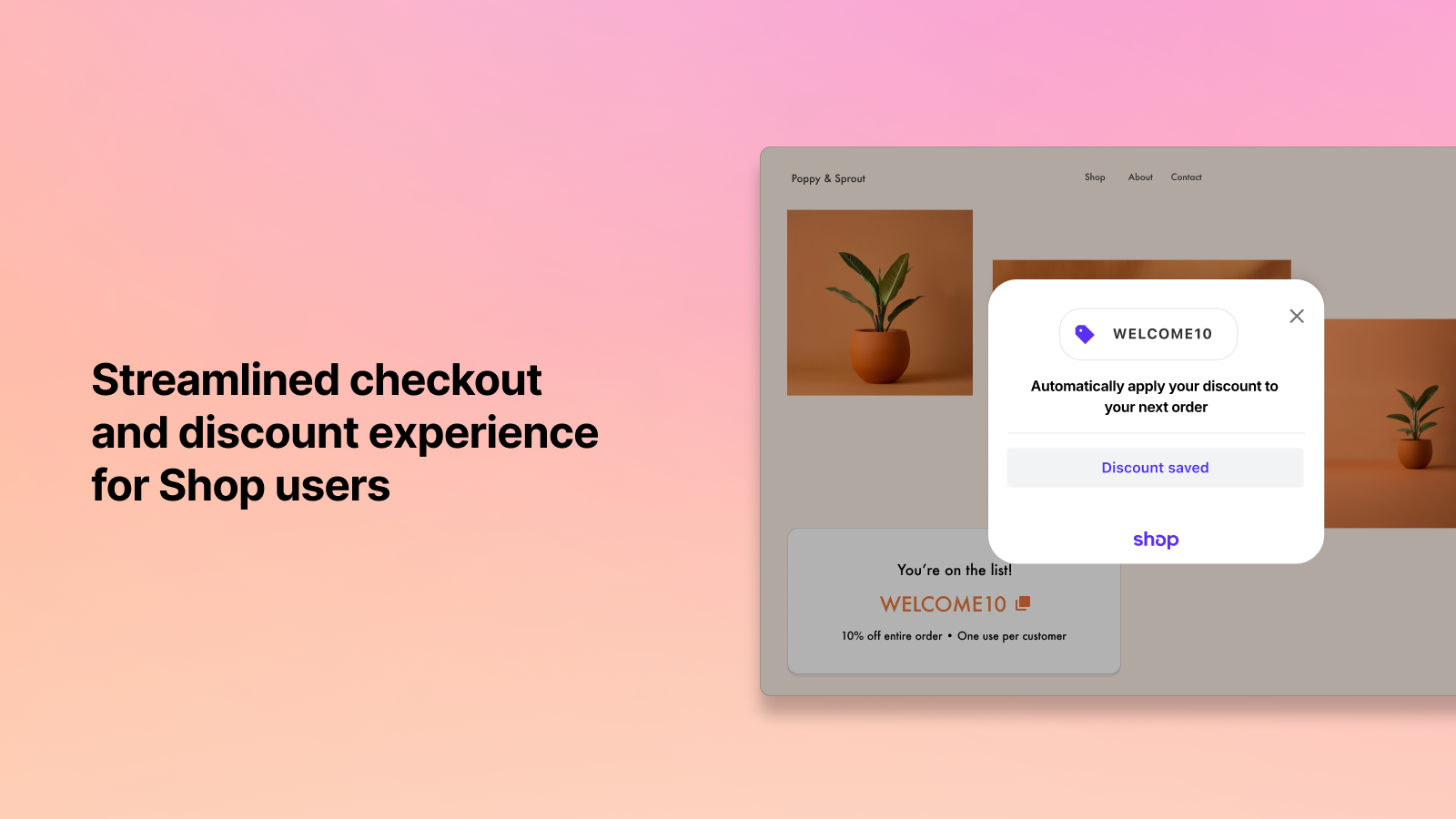 Streamlined checkout and discount experience for Shop users 