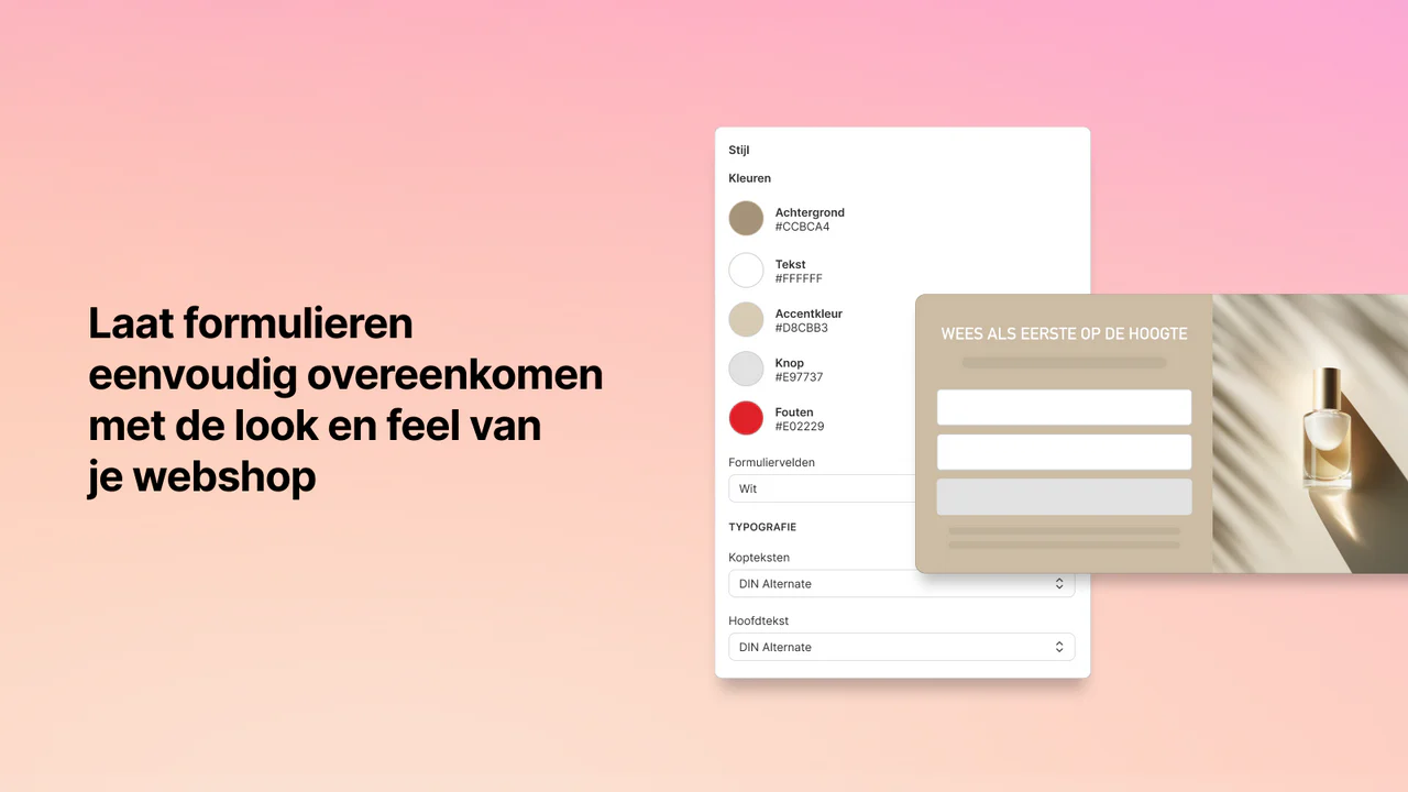 Formulieren passen bij de look en feel van uw webshop