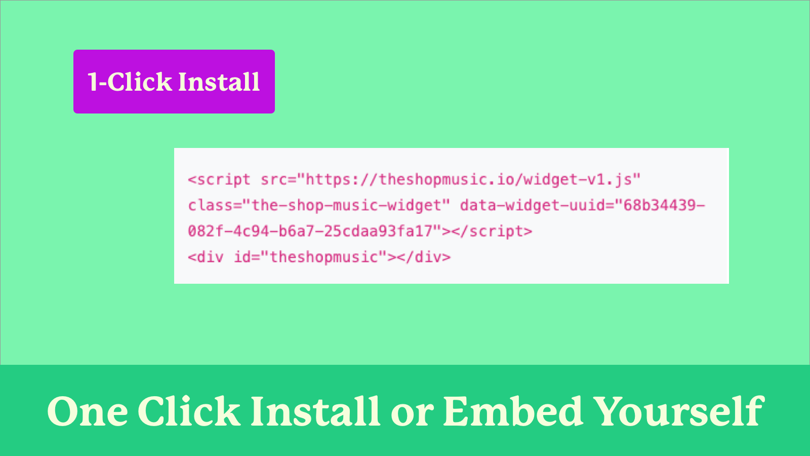 Installation en un clic ou intégrez le code vous-même
