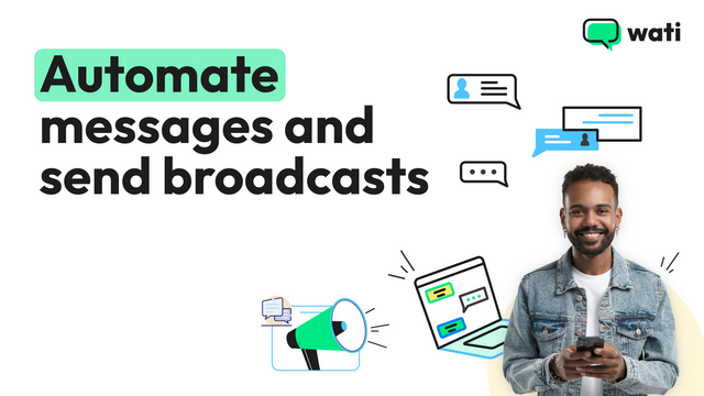 Automate Messages and Send Broadcasts