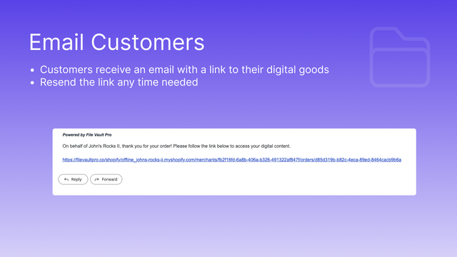email customers a link with their file access