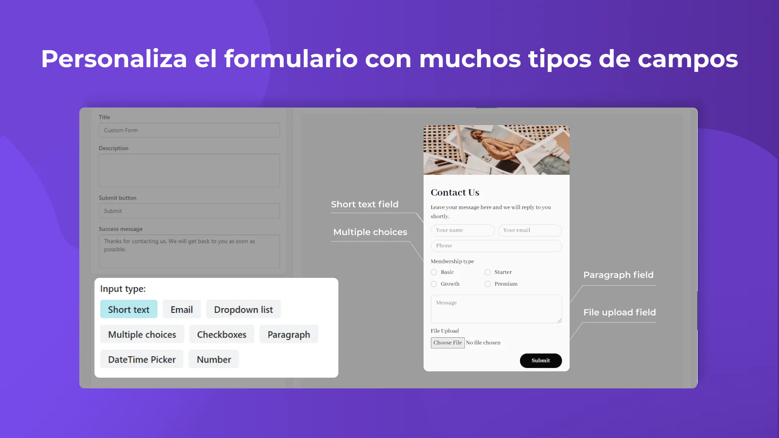 Personaliza el formulario con muchos tipos de campos