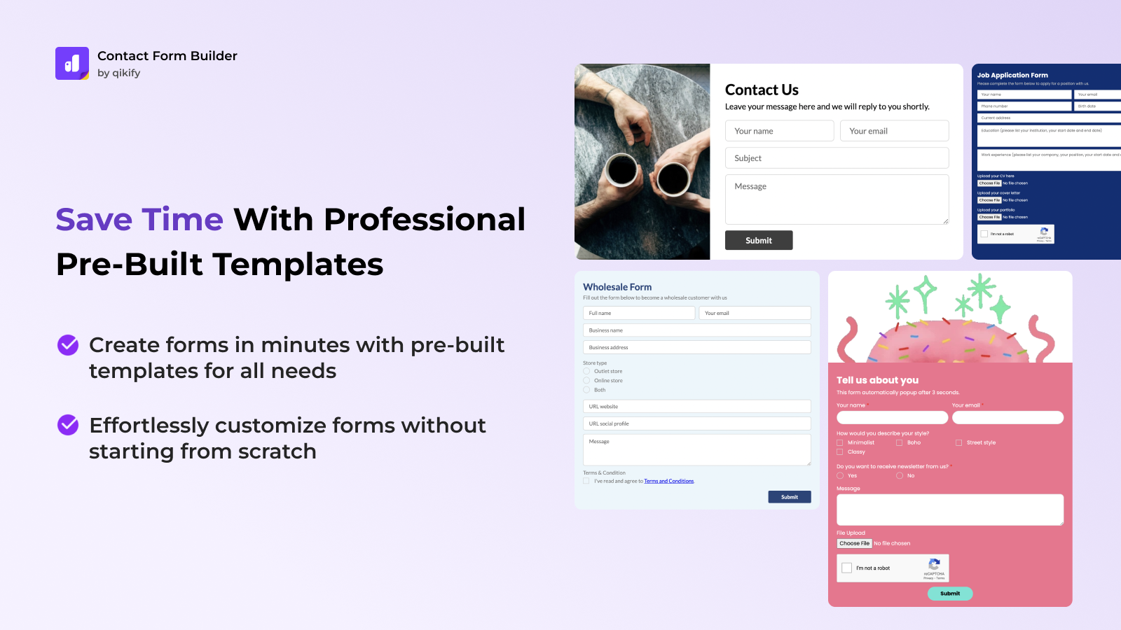 Impress users with professionally designed templates