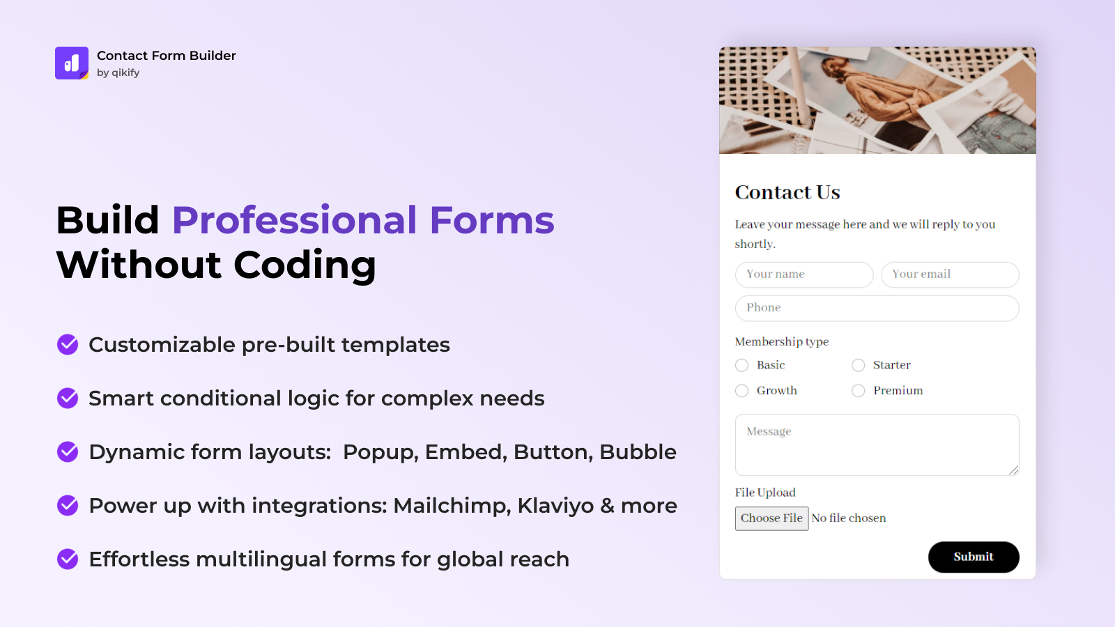 Create and customize online forms easily with zero coding requir