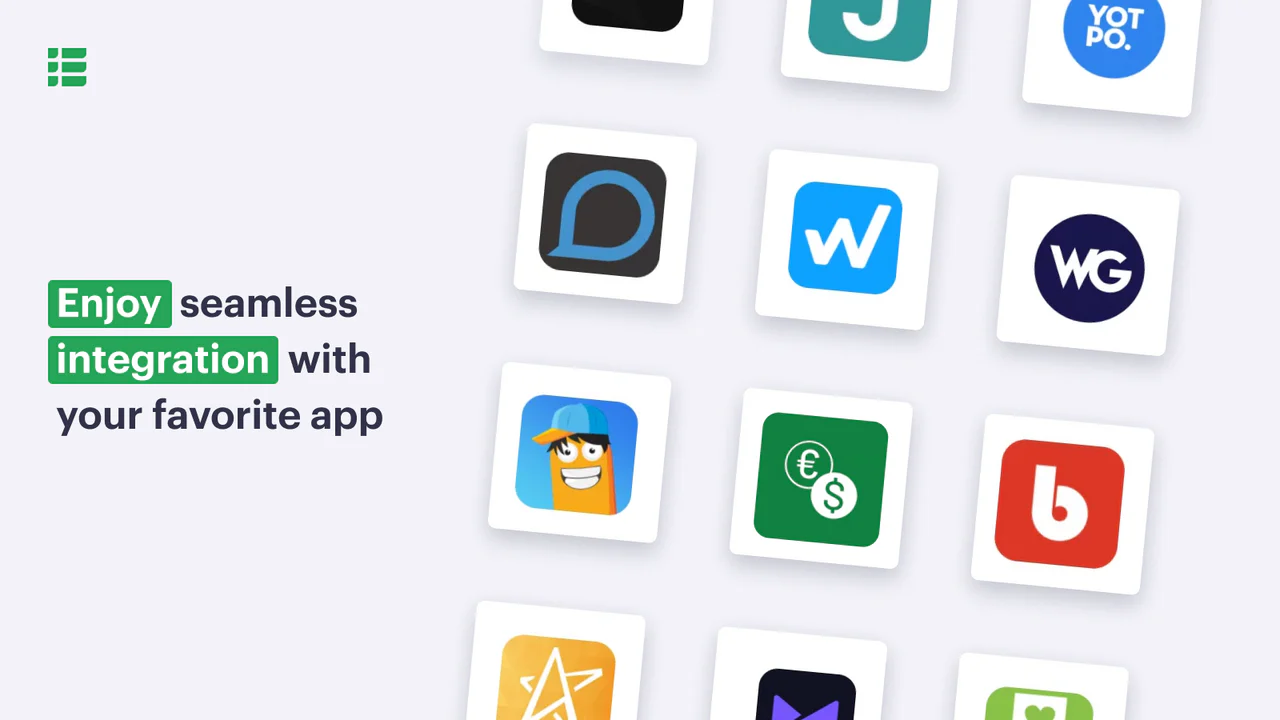 Enjoy integration with your favorite app