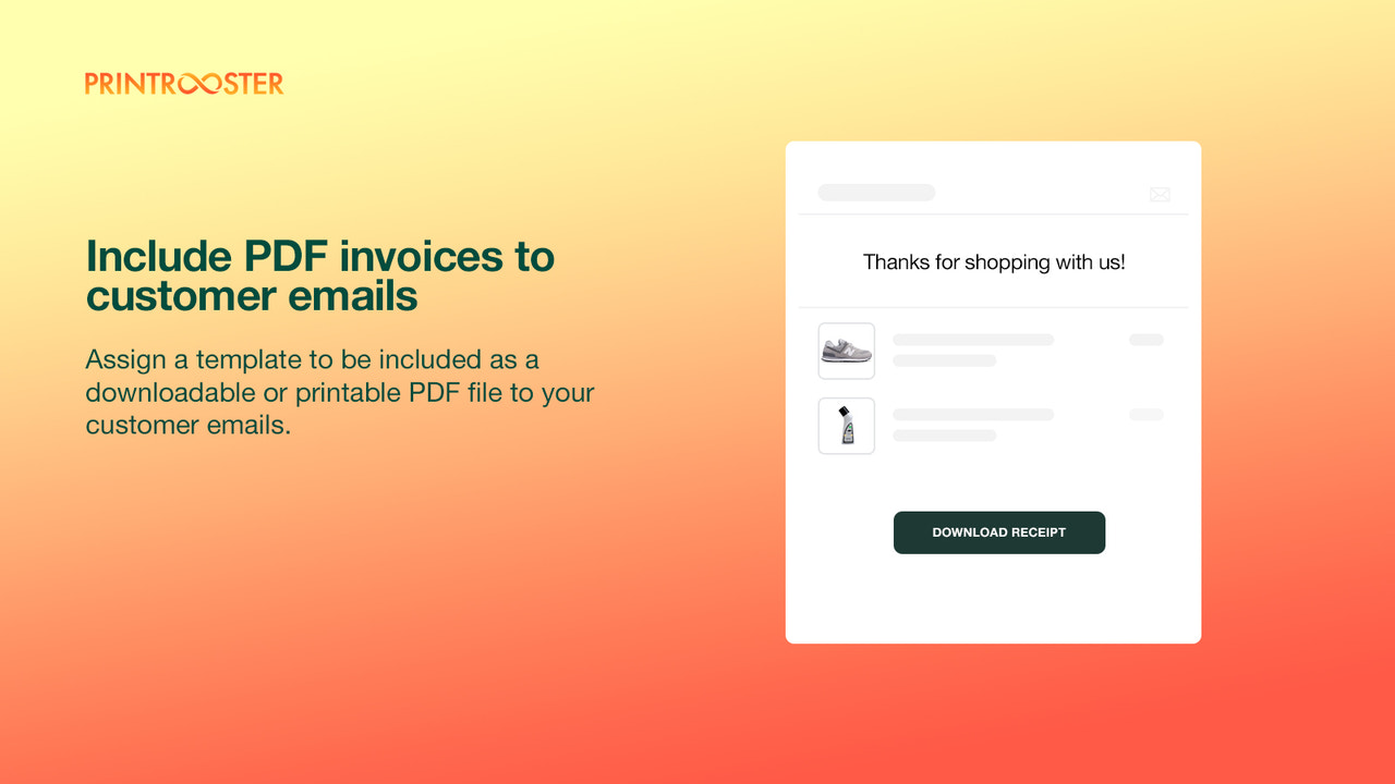 Add PDF invoices to your customer emails