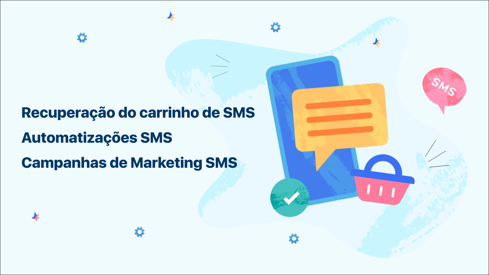 Recuperação de pedidos por SMS + Messenger GRÁTIS. Automações