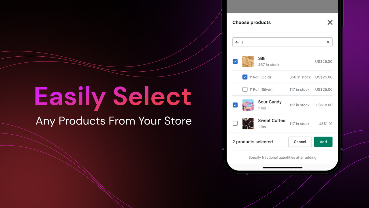 Easily select any products from your store