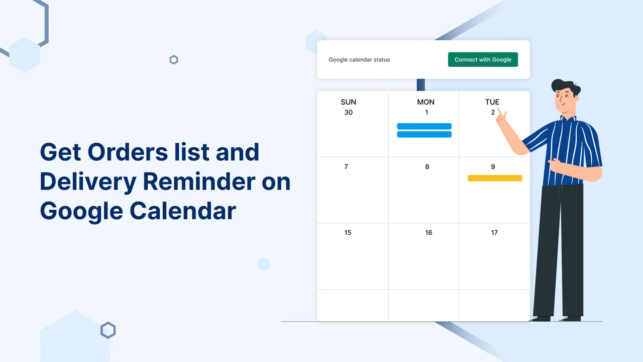 Manage your order delivery from Google calendar itself