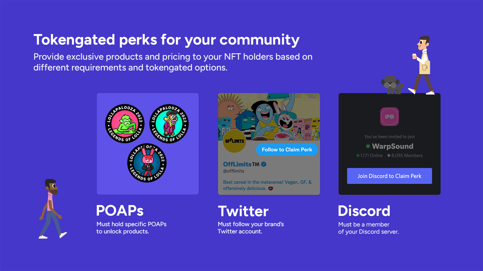 Token-gated voordelen gebaseerd op POAP's, Twitter en Discord lidmaatschappen.