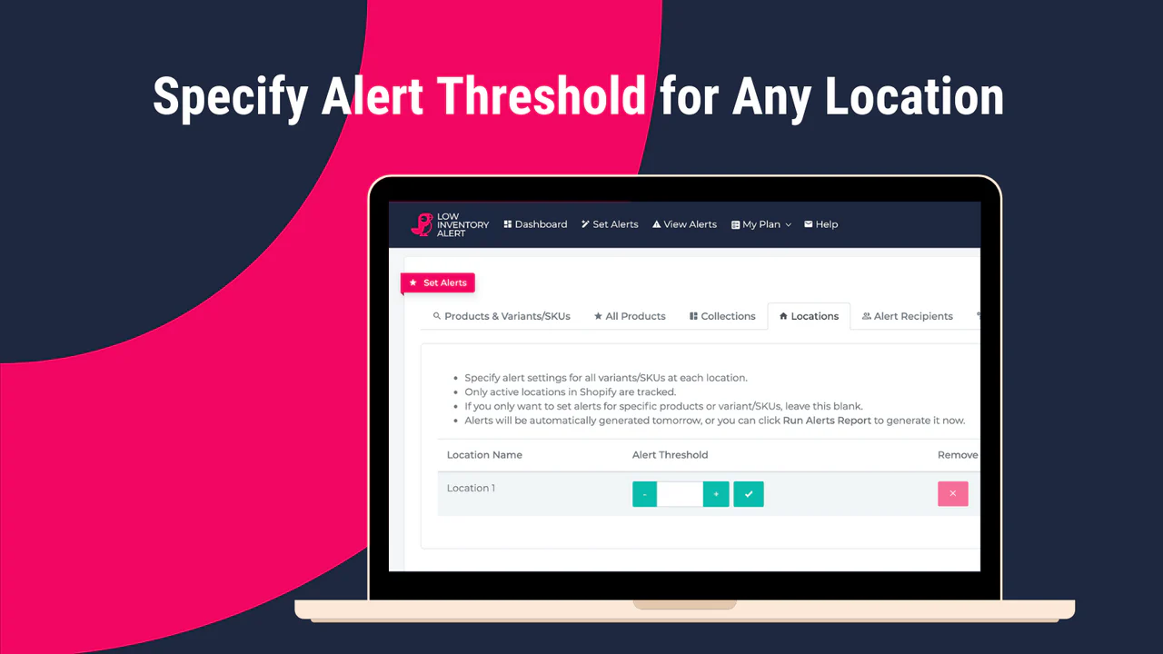 Specify Alert Threshold for Any Location