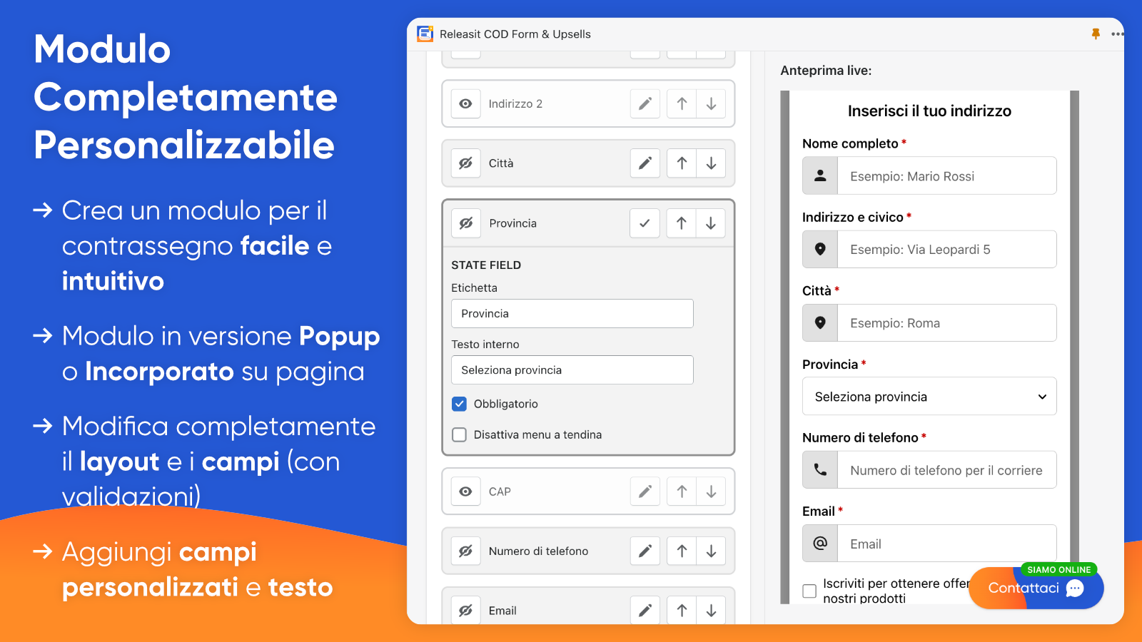 Personalizza il design e il layout del tuo modulo