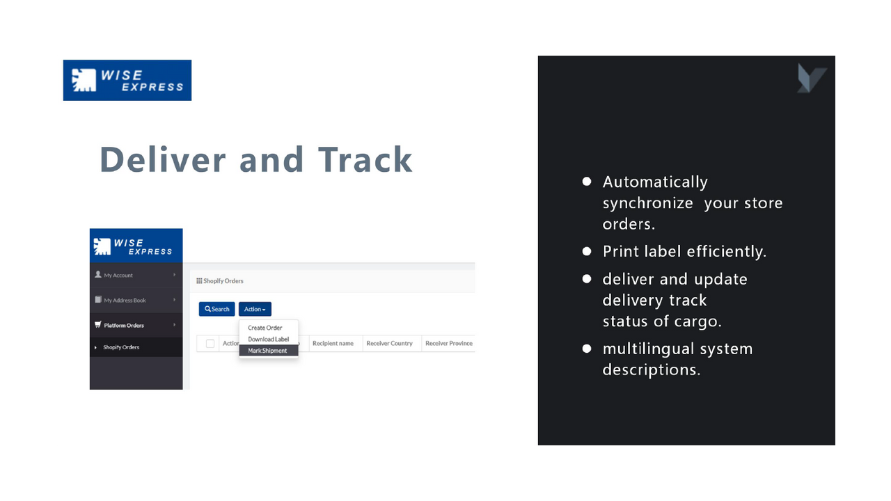 Use WiseExpress to deliver and track efficiently