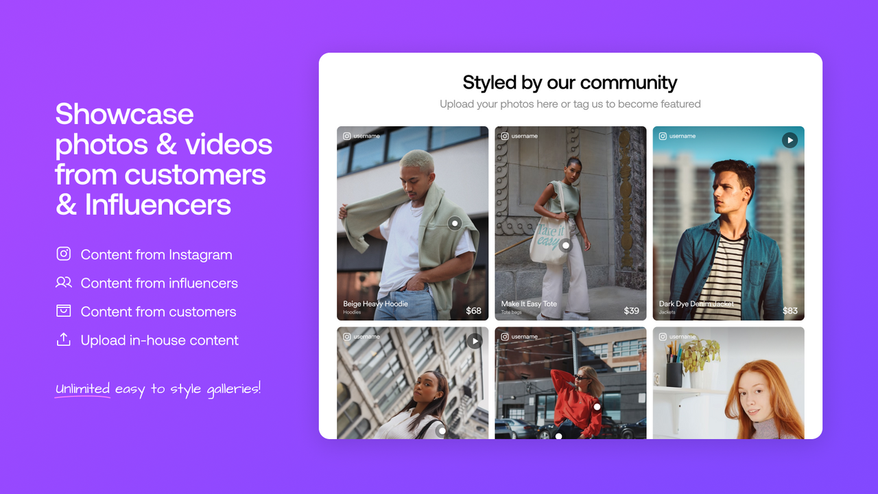Showcase photos & videos from customers and influencers