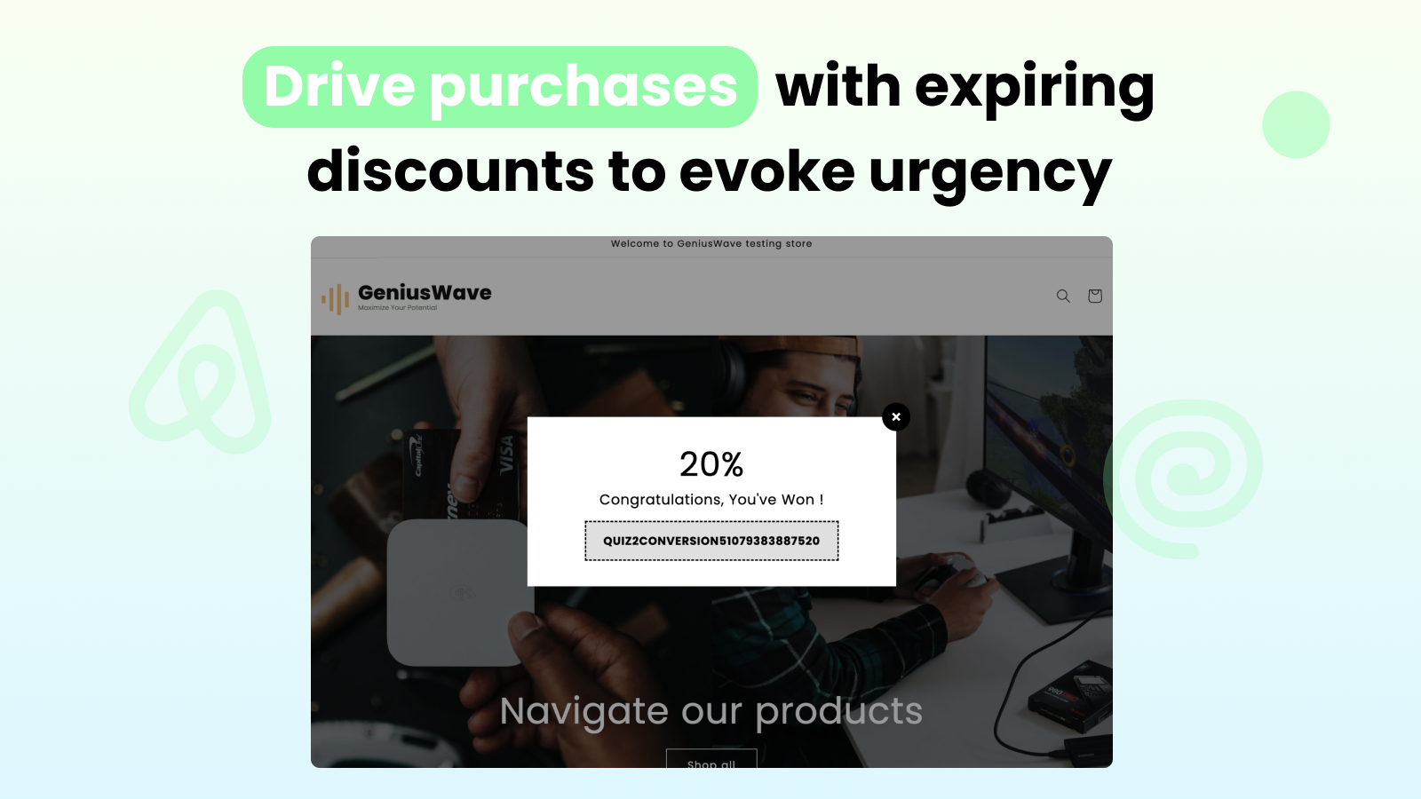 Drive purchases with time sensitive discounts to evoke urgency