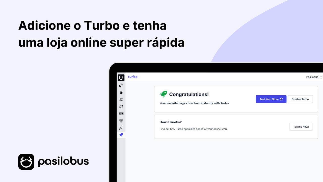 Adicione o Turbo e tenha uma loja online super rápida