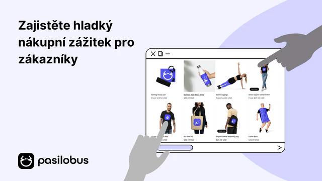 Zajistěte hladký nákupní zážitek pro zákazníky