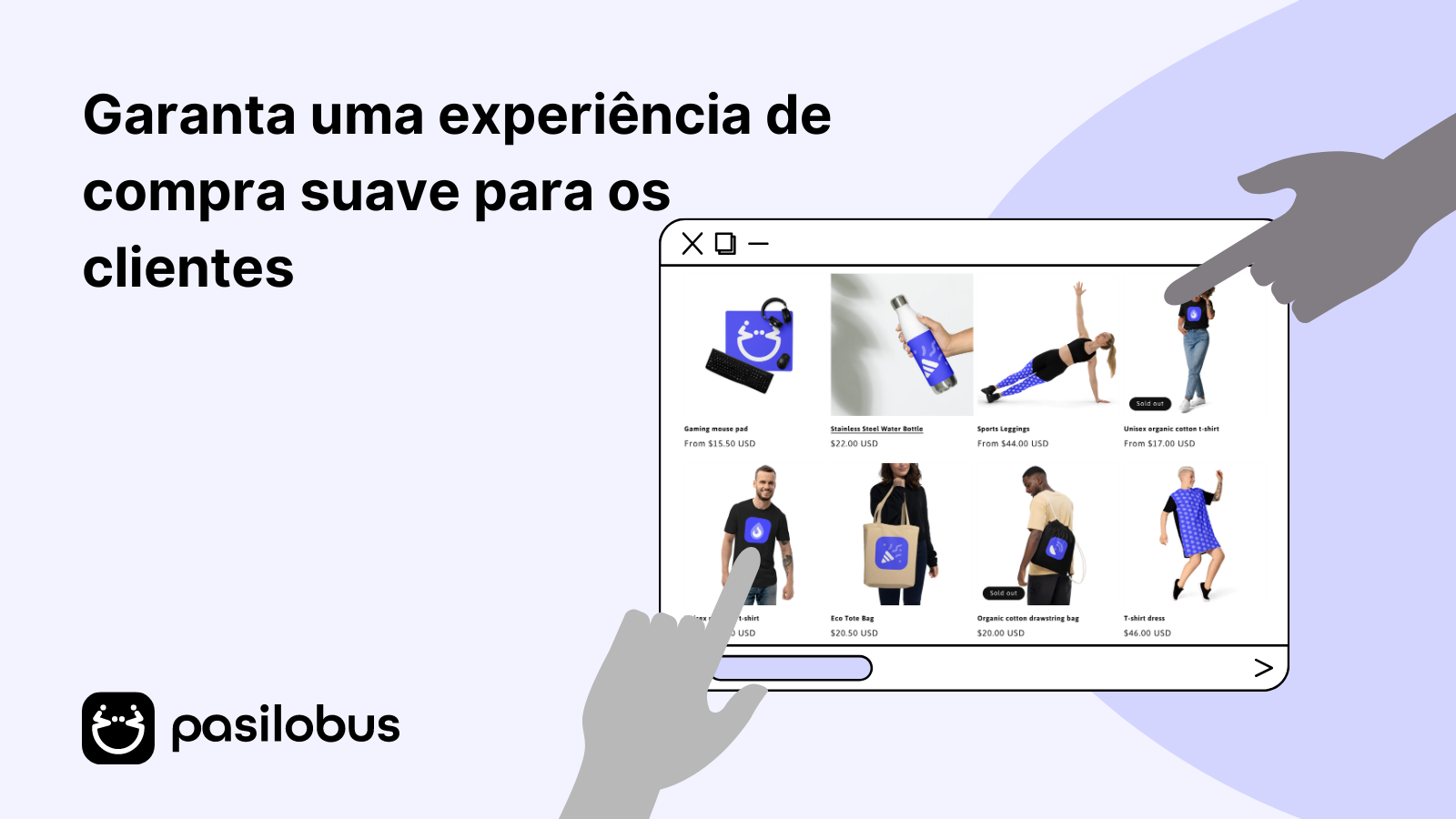 Garanta uma experiência de compra suave para os clientes