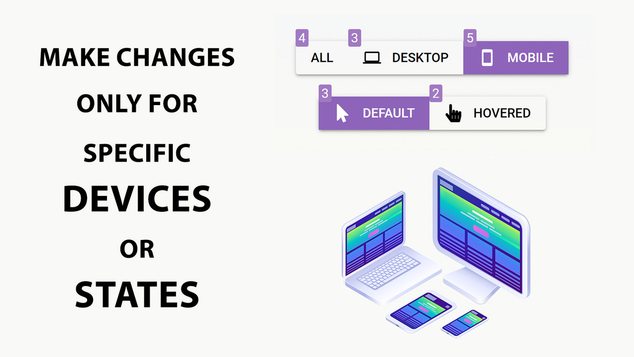 Making changes only for desktop, mobile or hover states