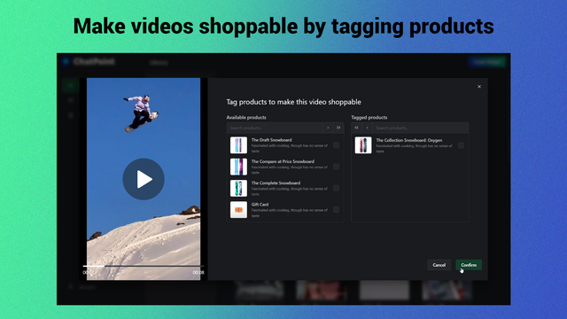 Tag videos with products to make them shoppable