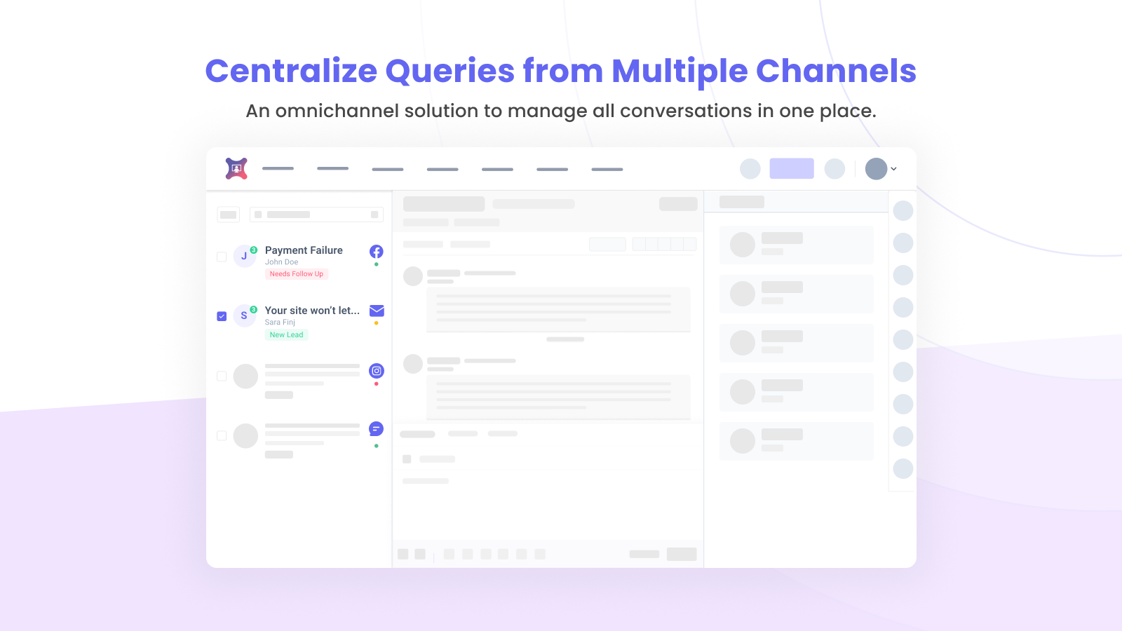 Centralize Queries from Multiple Channels