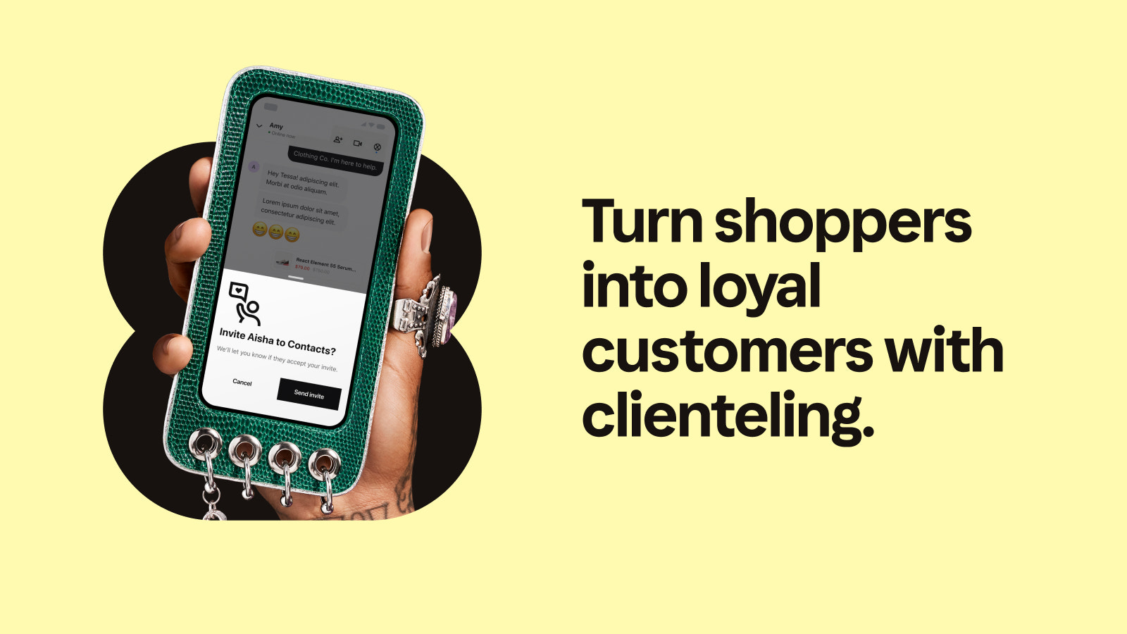 Easy, scalable clienteling - Turn shoppers into loyal customers