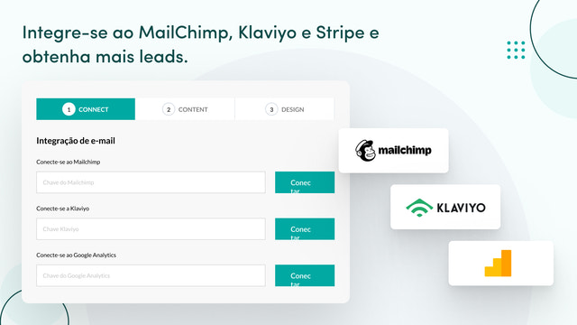 Obtenha mais pistas integrando com MailChimp, Klaviyo, etc.
