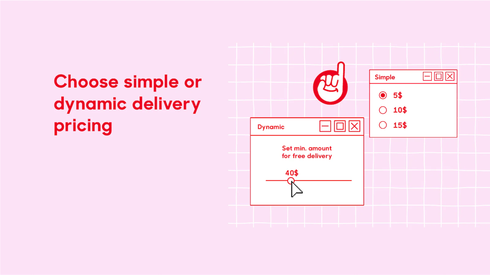 Choose single or dynamic delivery pricing