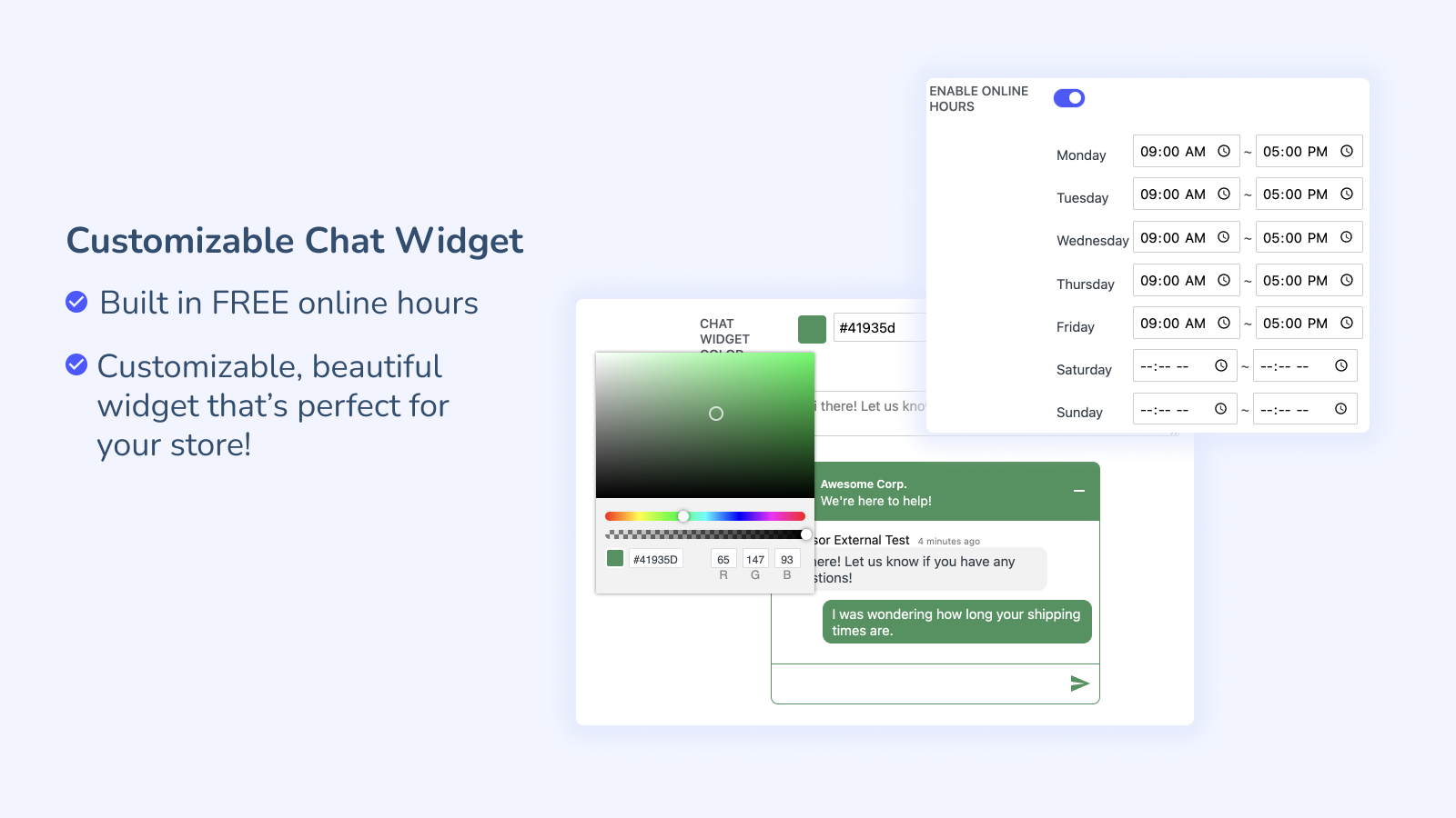 Customizable online hours, agent profiles, and widget colors.