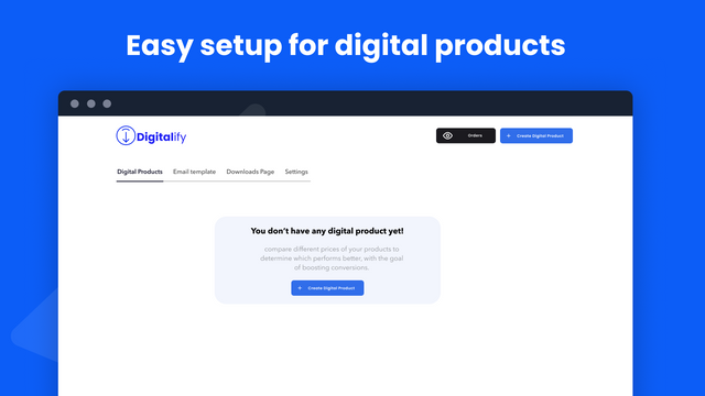 Easy setup for digital products