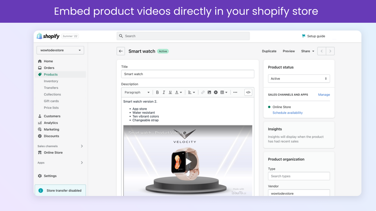 Embed product videos directly in your shopify store