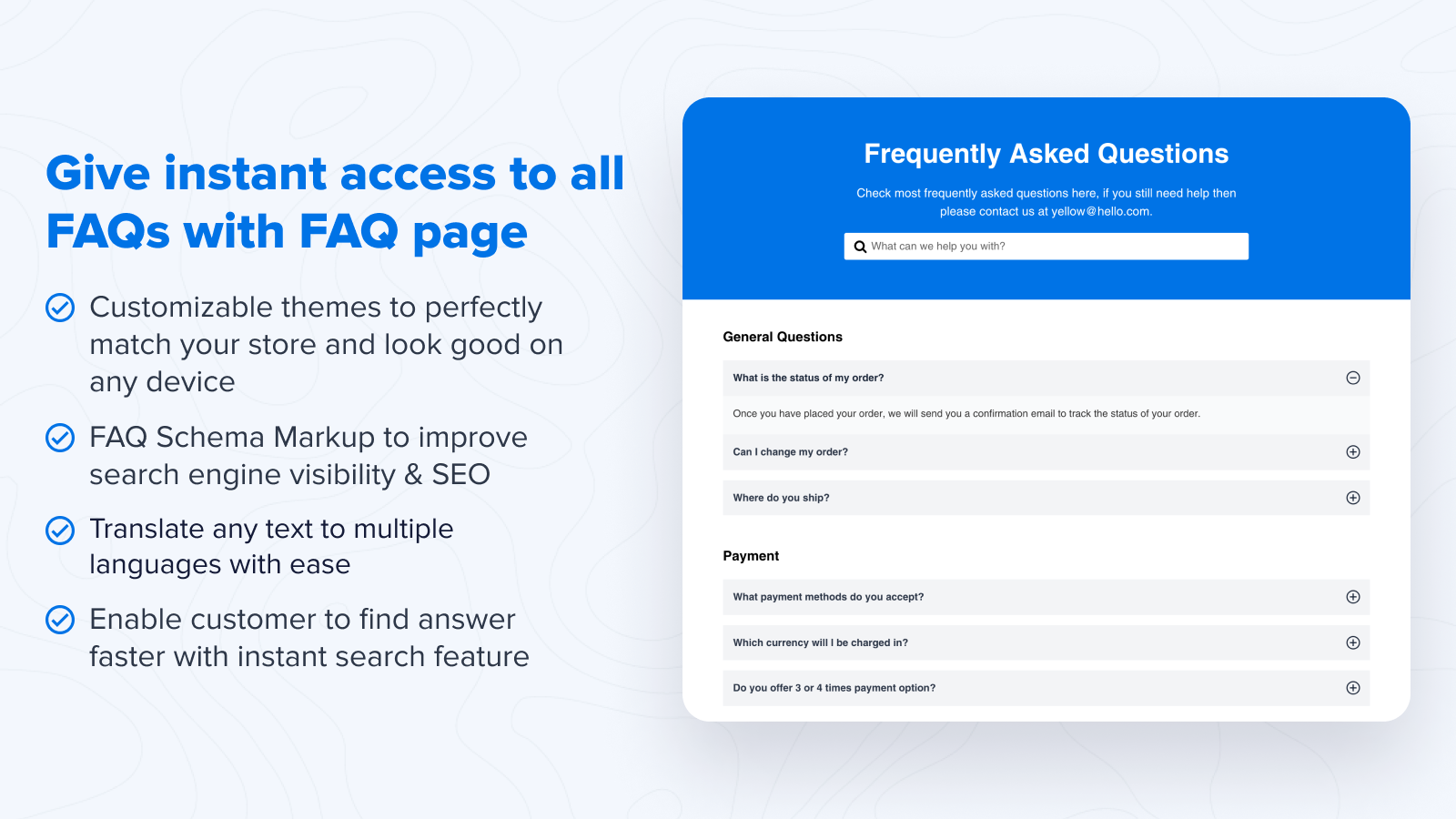 Give instant access to all FAQs with FAQ page